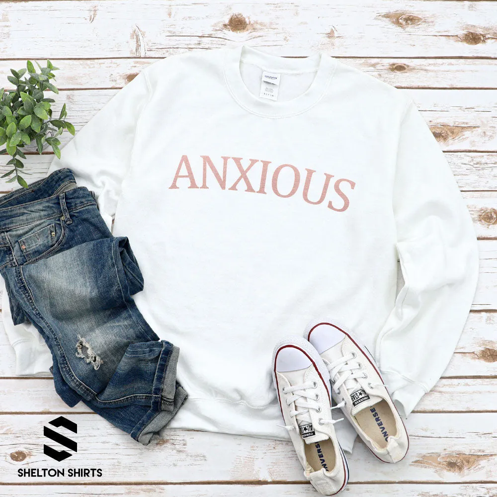 Anxious Crewneck Sweatshirt