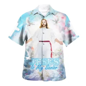 Jesus Is My Savior Hawaiian Shirt - Christ Open Arms Hawaiian Shirts For Men & Women - Christian Hawaiian Shirt - Hawaiian Summer Shirts