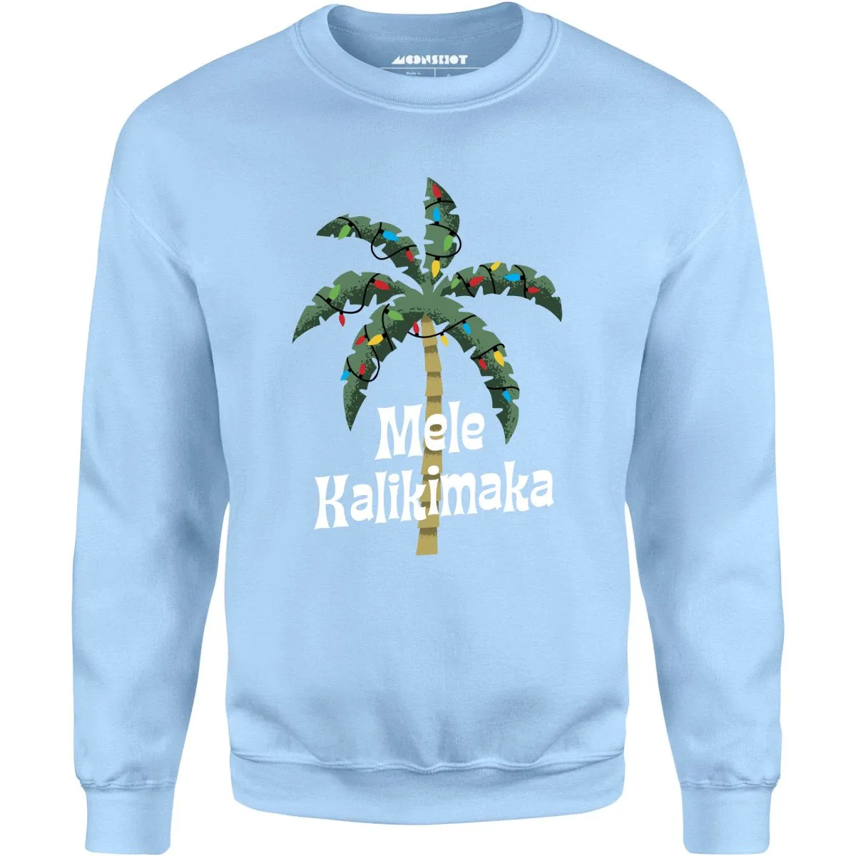 Mele Kalikimaka - Unisex Sweatshirt