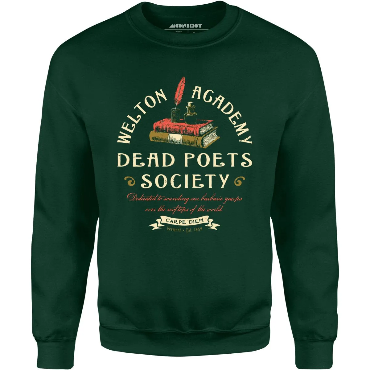 Welton Academy Dead Poets Society - Unisex Sweatshirt